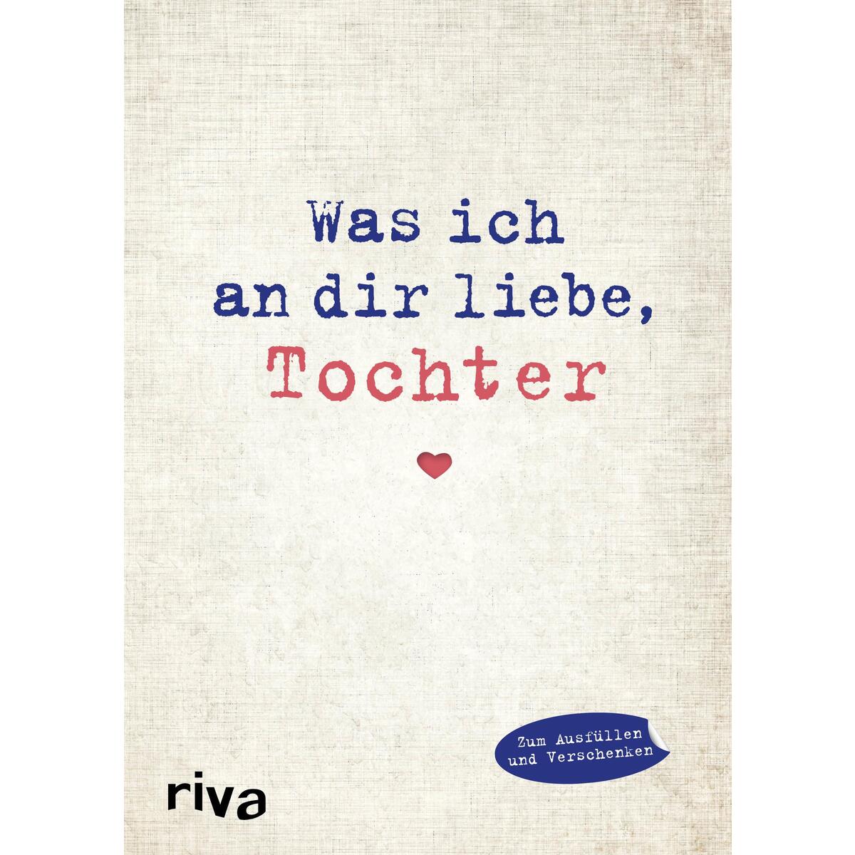 Was ich an dir liebe, Tochter von Riva