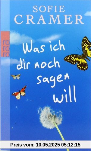 Was ich dir noch sagen will Was ich dir noch sagen will