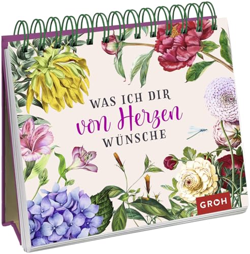 Was ich dir von Herzen wünsche: Aufstellbuch Was ich dir von Herzen wünsche: Aufstellbuch