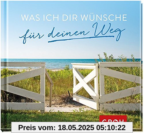 Was ich dir wünsche für deinen Weg