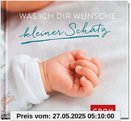 Was ich dir wünsche kleiner Schatz