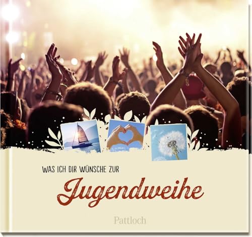 Was ich dir wünsche zur Jugendweihe: Geschenk für Jungen und Mädchen zur Jugendweihe. Inspirierende Zitate und Wünsche für den Start ins Erwachsenenleben Was ich dir wünsche zur Jugendweihe: Geschenk für Jungen und Mädchen zur Jugendweihe. Inspirierende Zitate und Wünsche für den Start ins Erwachsenenleben