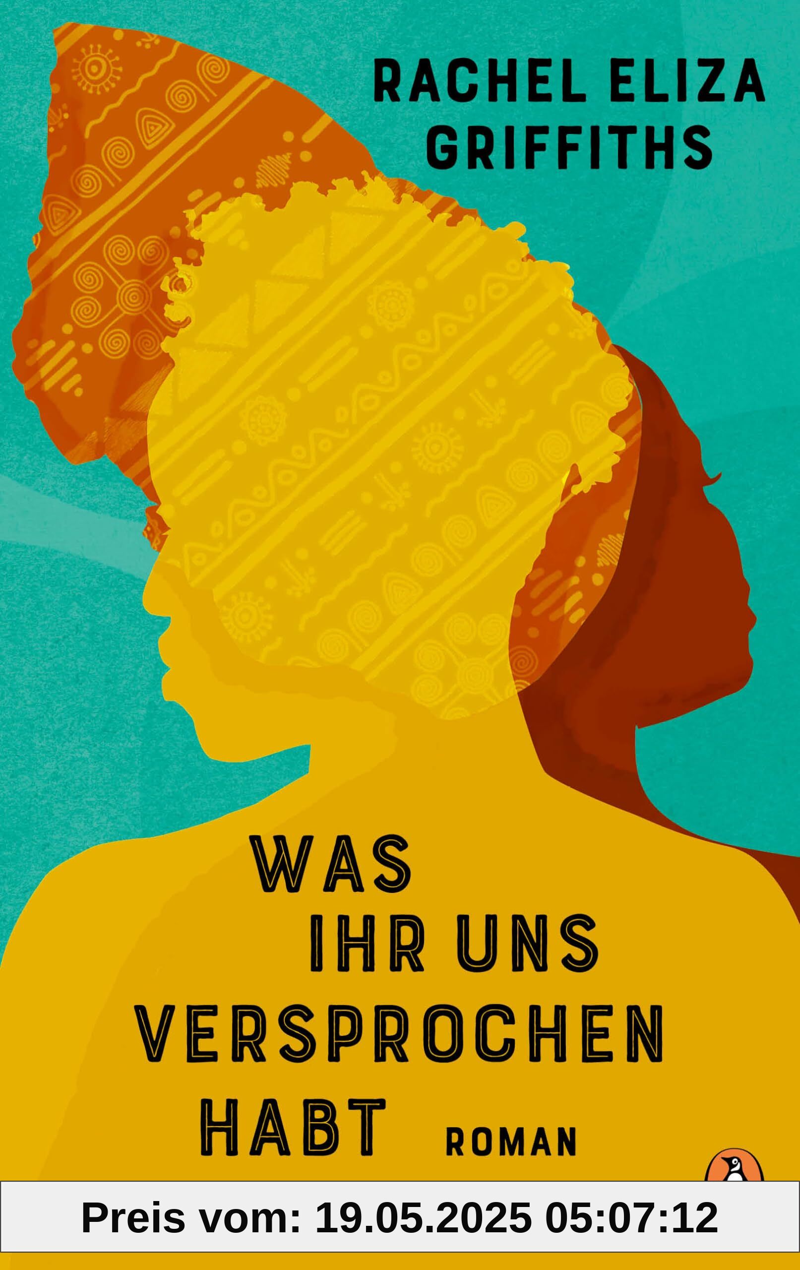 Was ihr uns versprochen habt: Roman