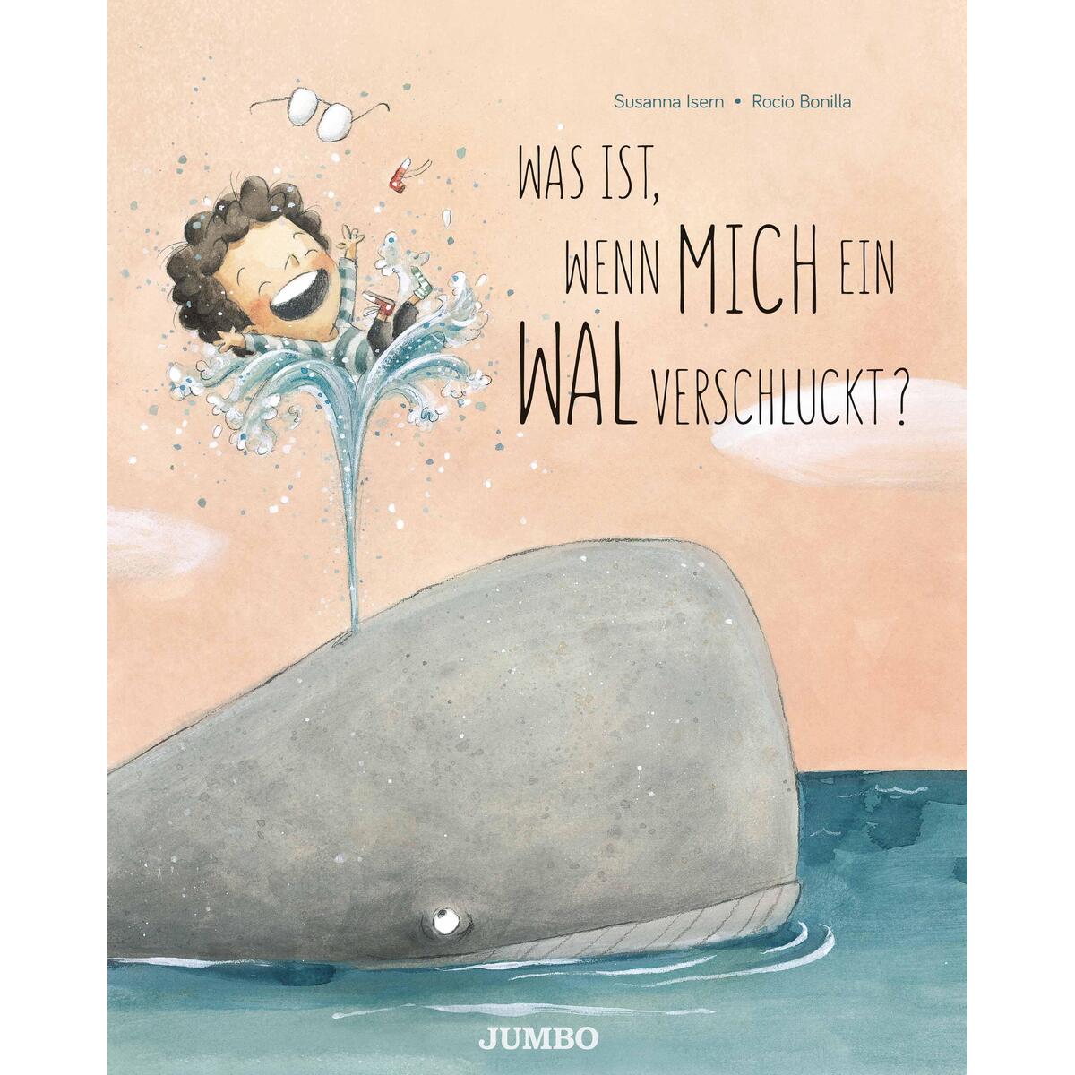 Was ist, wenn mich ein Wal verschluckt? von Jumbo Neue Medien + Verla