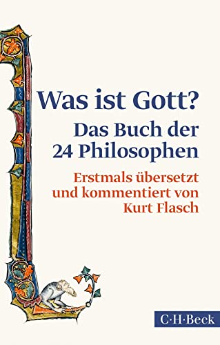 Was ist Gott?: Das Buch der 24 Philosophen (Beck Paperback)