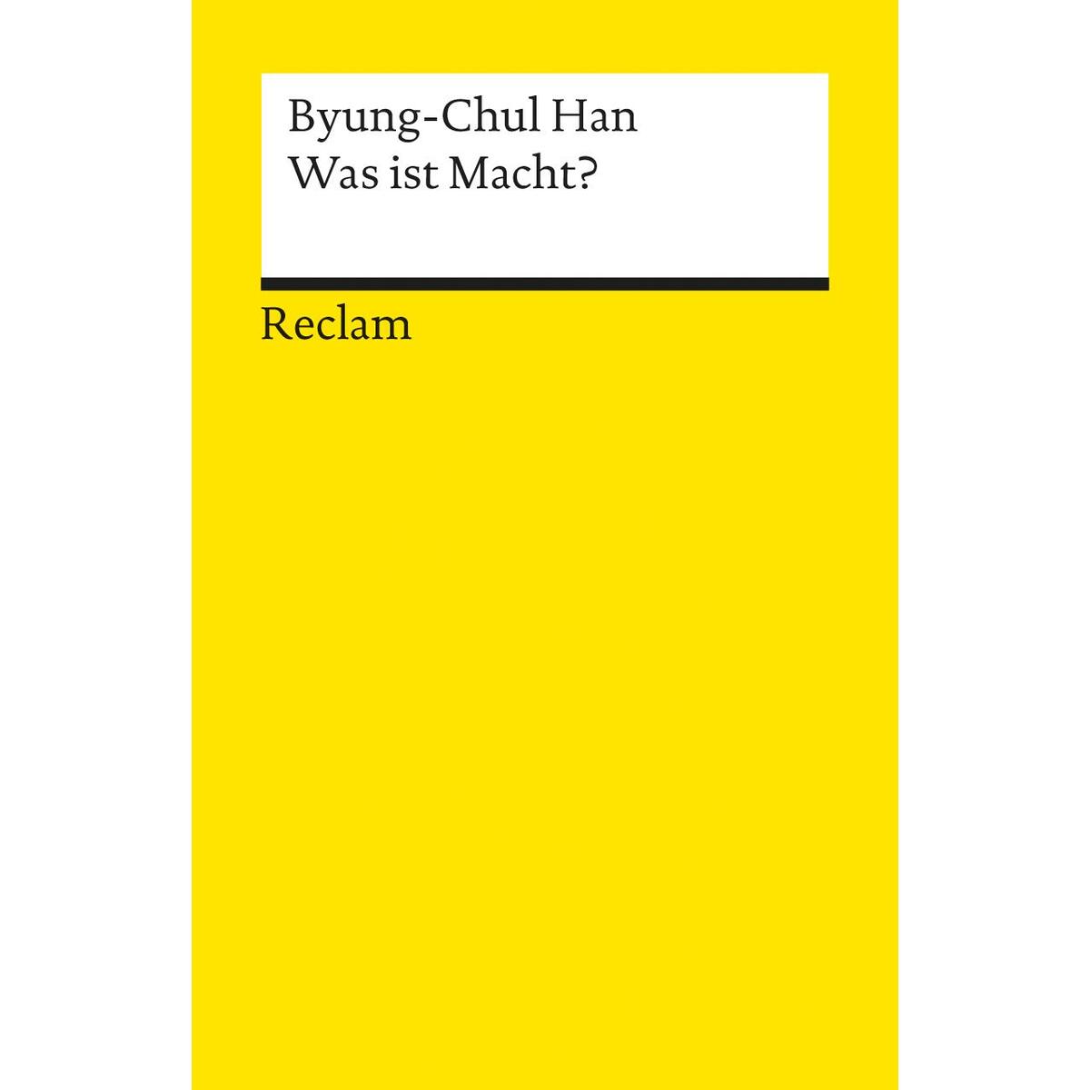 Was ist Macht? Was ist Macht? von Reclam Philipp Jun.