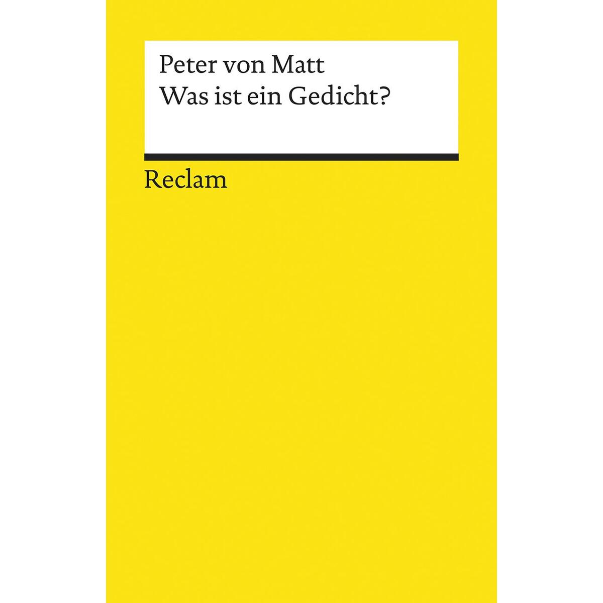 Was ist ein Gedicht? Was ist ein Gedicht? von Reclam Philipp Jun.