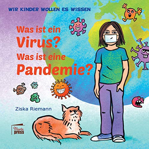 Was ist ein Virus? Was ist eine Pandemie? (Wir Kinder wollen es wissen) von Marta Press