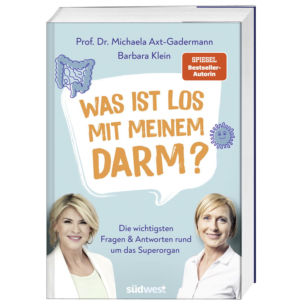 Was ist los mit meinem Darm? Was ist los mit meinem Darm? von Suedwest Verlag