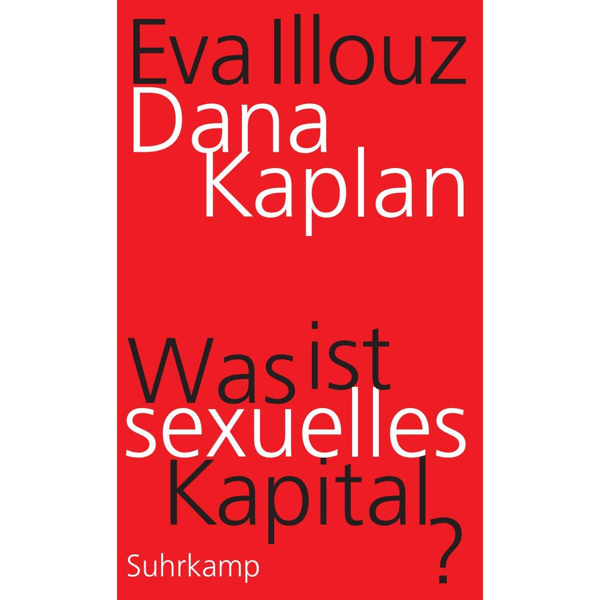 Was ist sexuelles Kapital? von Suhrkamp Verlag AG