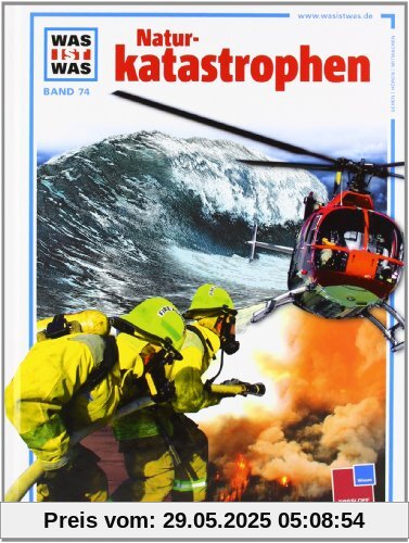 Was ist was, Band 074: Naturkatastrophen