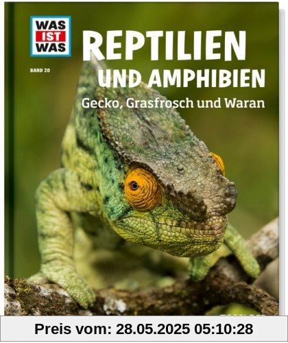 Was ist was Bd. 020: Reptilien und Amphibien. Gecko, Grasfrosch und Waran