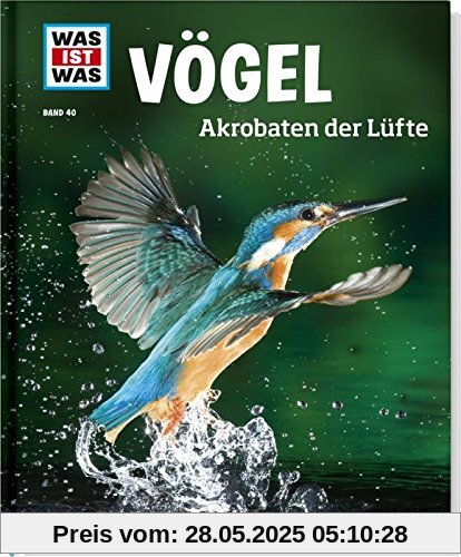 Was ist was Bd. 040: Vögel. Akrobaten der Lüfte