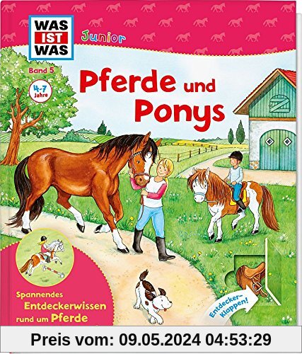 Was ist was junior, Band 05: Pferde und Ponys (WAS IST WAS junior - Sachbuchreihe, Band 5)