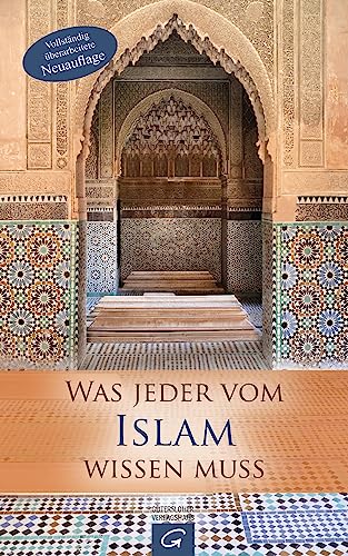 Was jeder vom Islam wissen muss von Guetersloher Verlagshaus