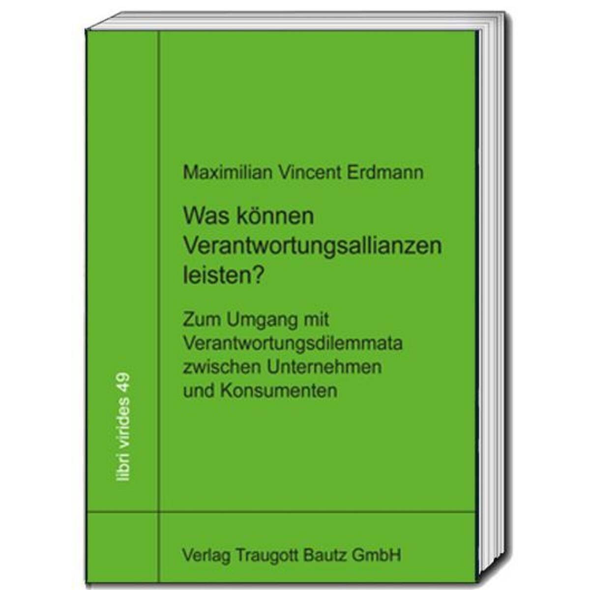 Was können Verantwortungsallianzen leisten? Was können Verantwortungsallianzen leisten? von Bautz, Traugott