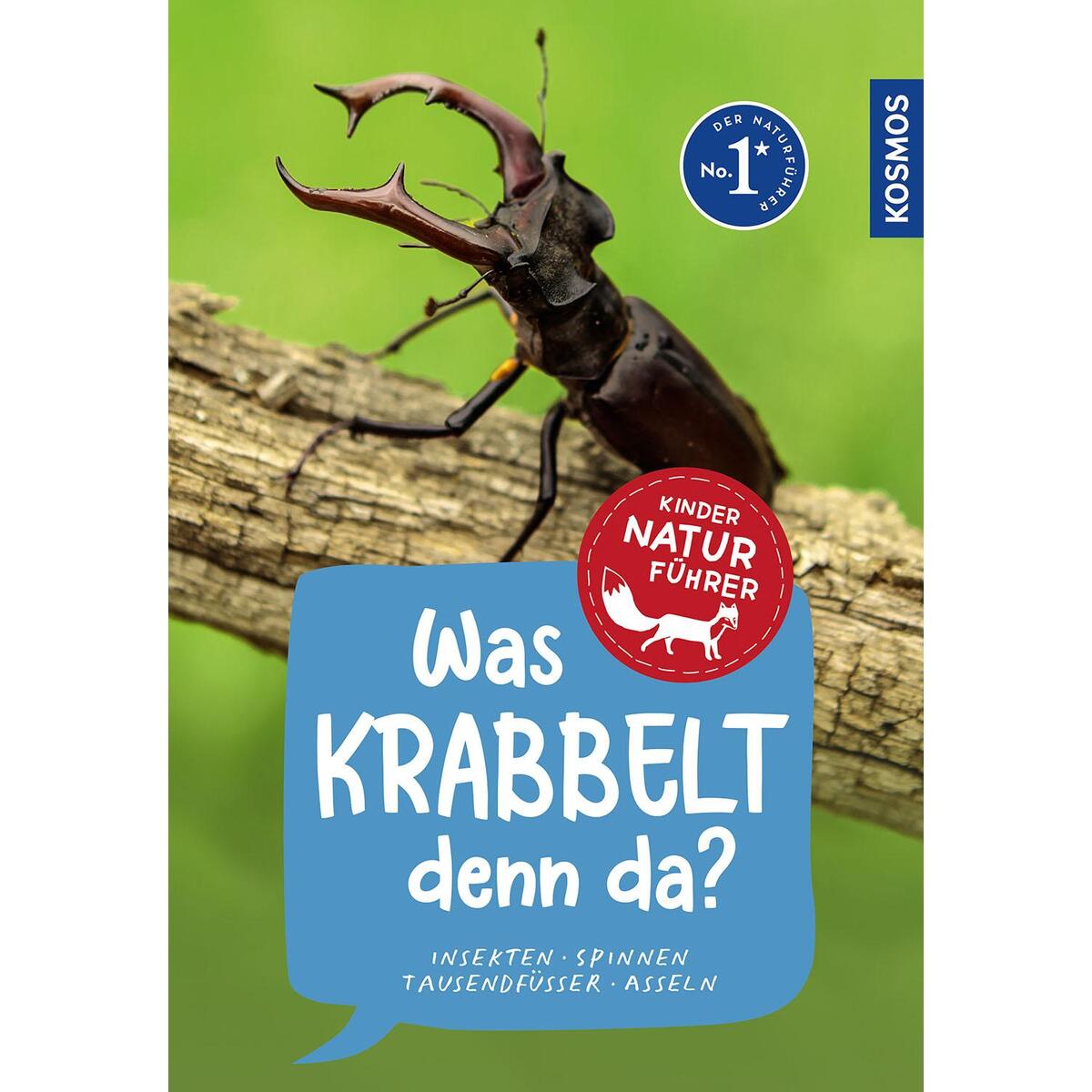 Was krabbelt denn da? Kindernaturführer Was krabbelt denn da? Kindernaturführer von Franckh-Kosmos