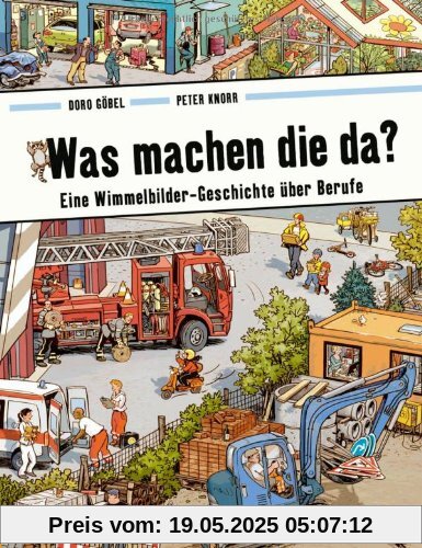 Was machen die da?: Eine Wimmelbilder-Geschichte über Berufe. Vierfarbiges Papp-Bilderbuch