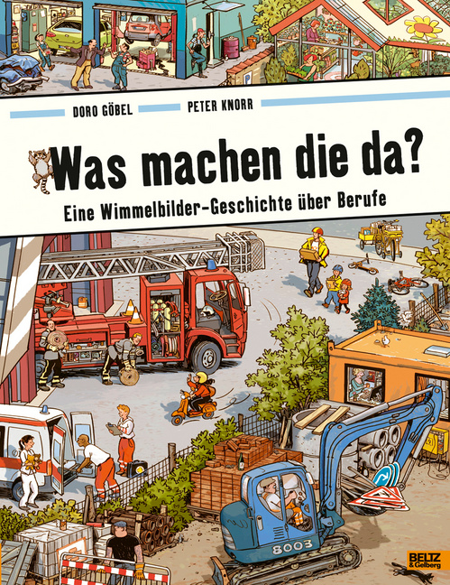 Was machen die da? Was machen die da? von Beltz