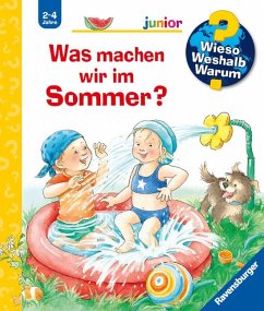 Was machen wir im Sommer? / Wieso? Weshalb? Warum? Junior Bd.60 von Ravensburger Verlag