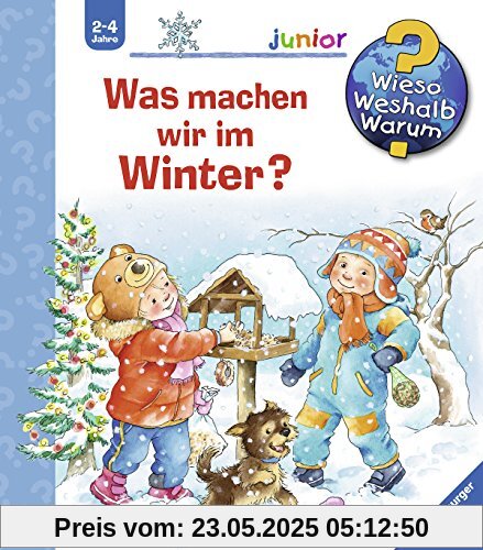 Was machen wir im Winter? (Wieso? Weshalb? Warum? junior, Band 58)