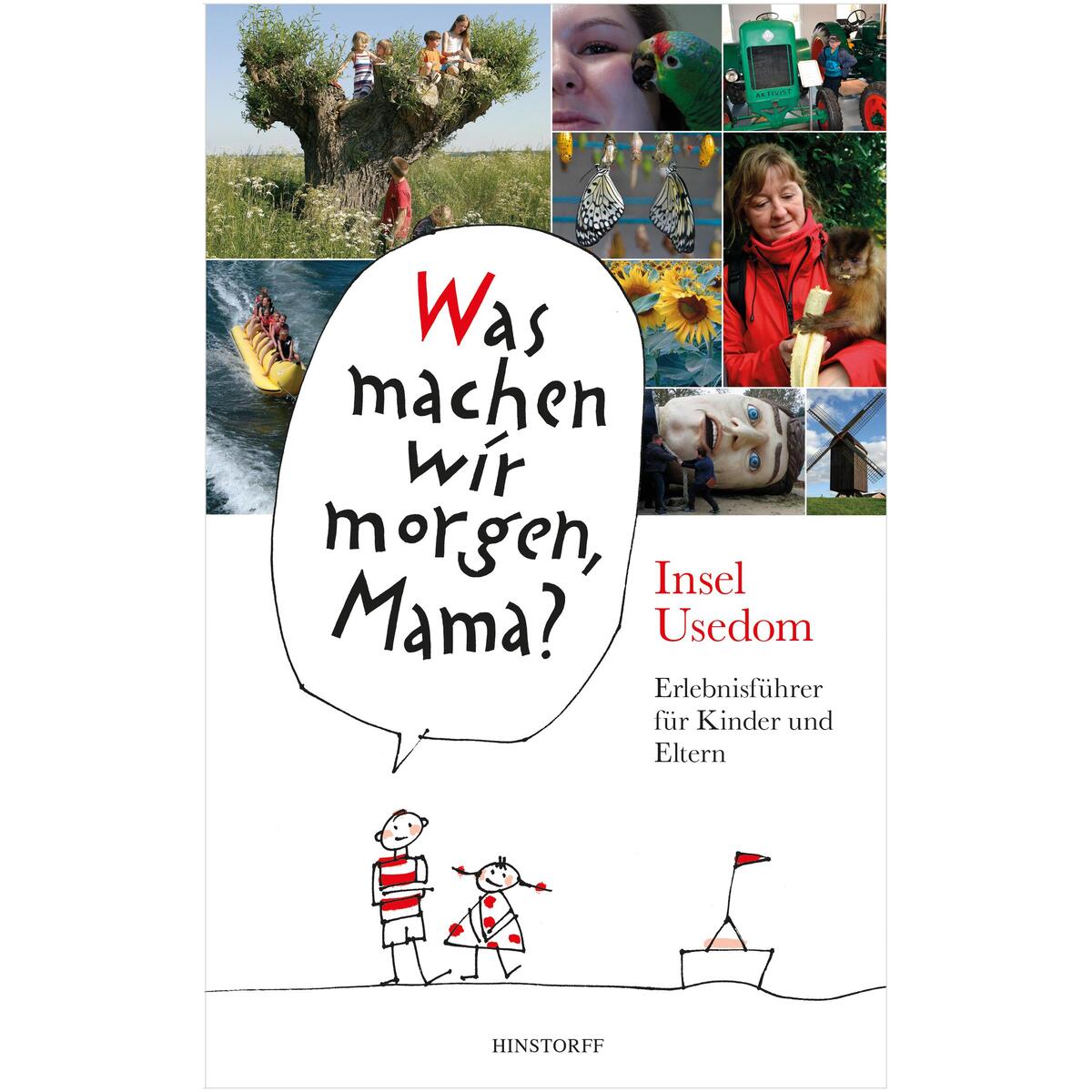 Was machen wir morgen, Mama? Usedom von Hinstorff Verlag GmbH