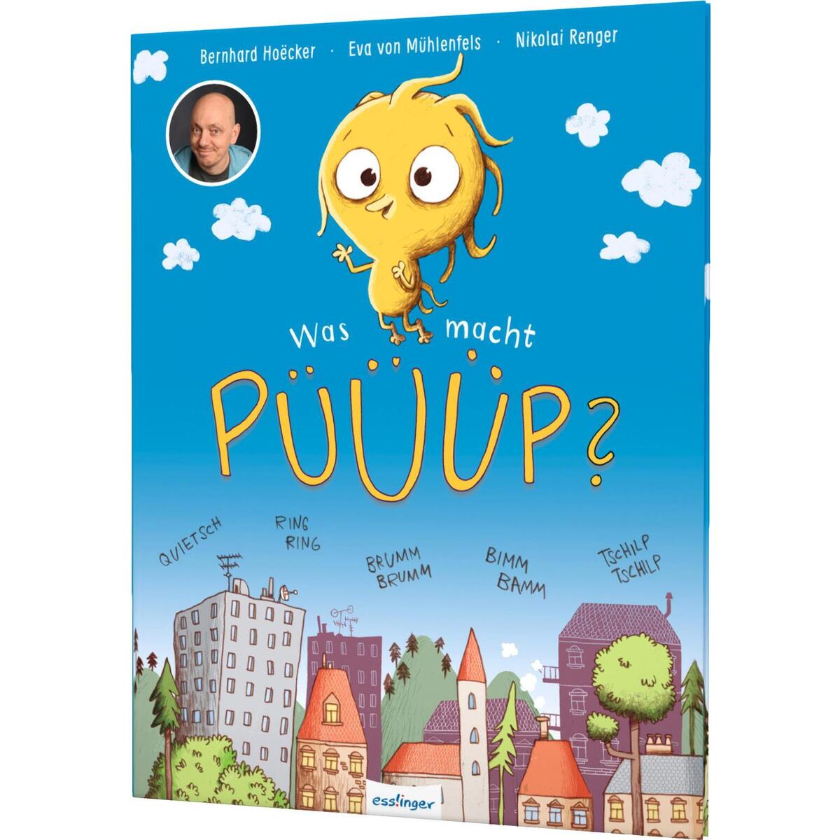 Was macht Püüüp? Was macht Püüüp? von Esslinger Verlag
