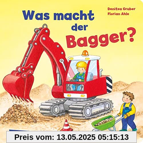 Was macht der Bagger?