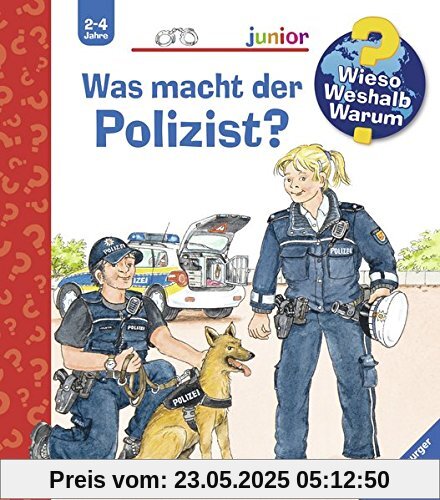 Was macht der Polizist? (Wieso? Weshalb? Warum? junior, Band 65)