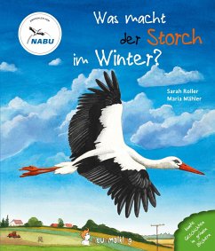 Was macht der Storch im Winter? von Neunmalklug Verlag
