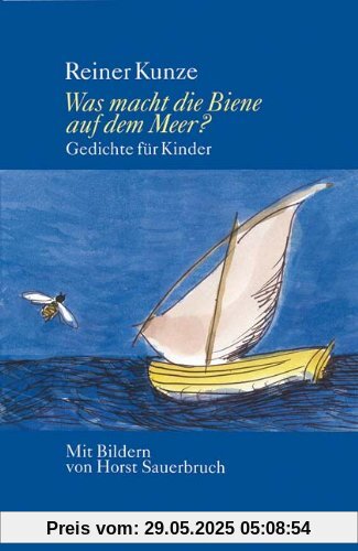 Was macht die Biene auf dem Meer?: Gedichte für Kinder, Mütter, Väter, Großmütter und Großväter Was macht die Biene auf dem Meer?: Gedichte für Kinder, Mütter, Väter, Großmütter und Großväter