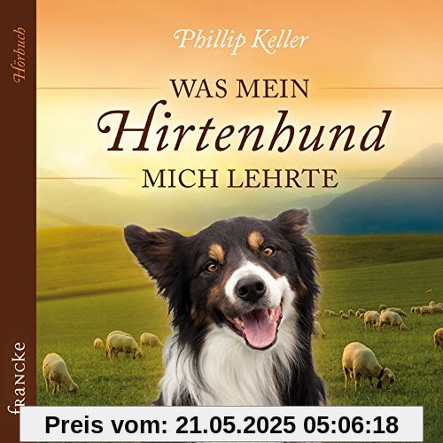 Was mein Hirtenhund mich lehrte