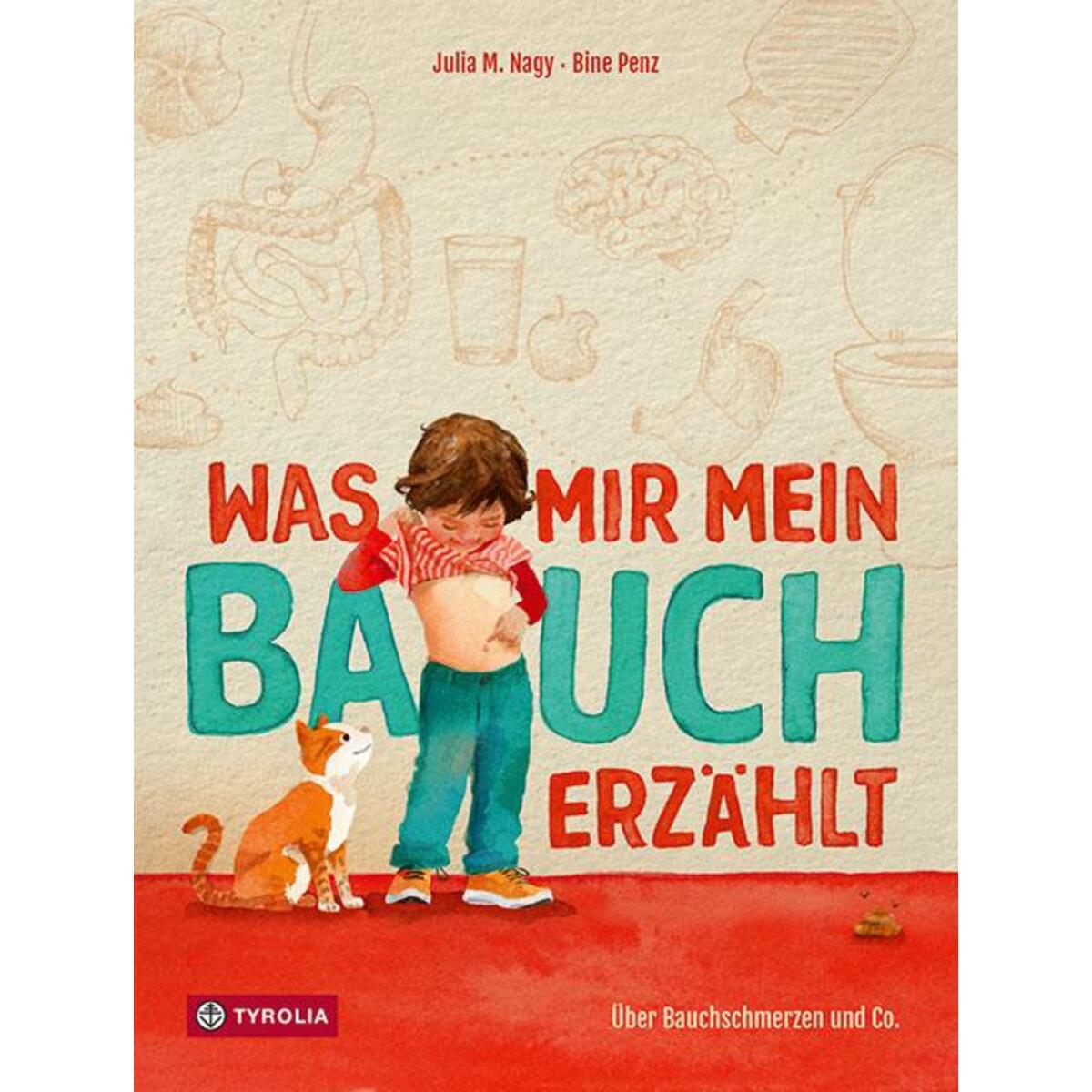 Was mir mein Bauch erzählt Was mir mein Bauch erzählt von Tyrolia Verlagsanstalt Gm
