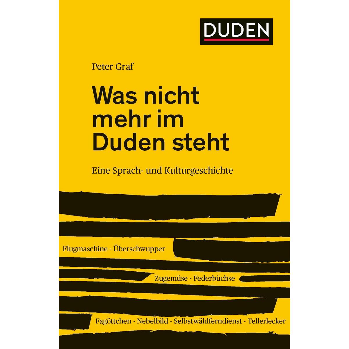 Was nicht mehr im Duden steht von Bibliograph. Instit. GmbH