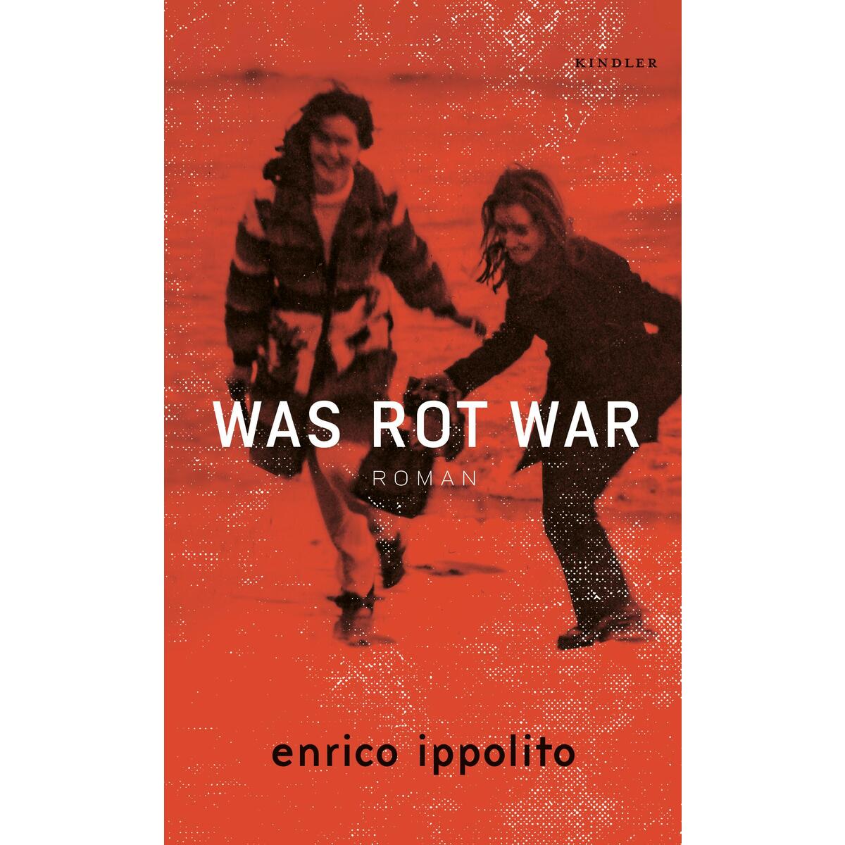 Was rot war von Kindler Verlag