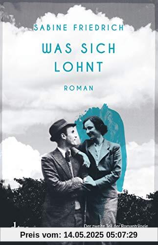 Was sich lohnt: Roman (Widerstands-Trilogie, Band 2)