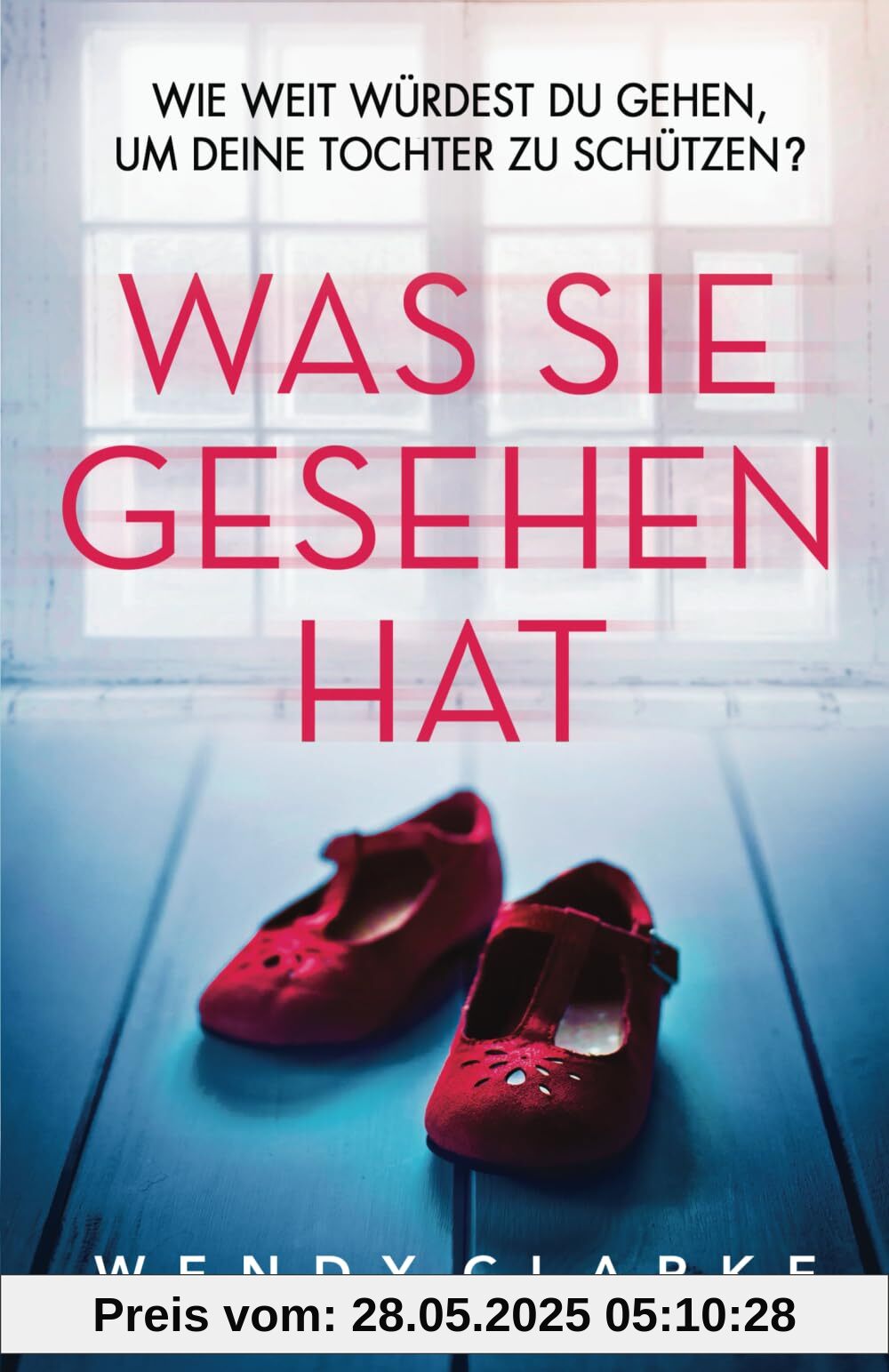 Was sie gesehen hat: Ein fesselnder Psychothriller voller Spannung Was sie gesehen hat: Ein fesselnder Psychothriller voller Spannung