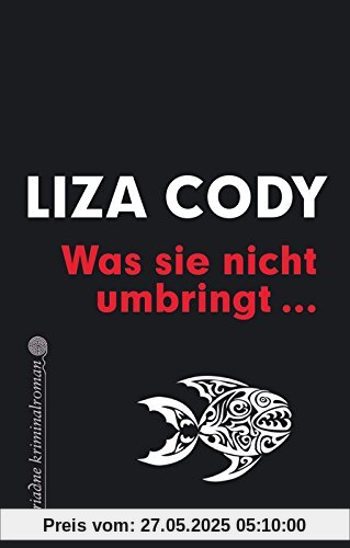 Was sie nicht umbringt