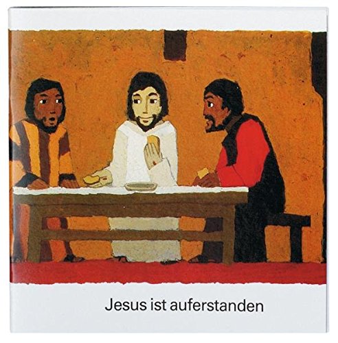 Was uns die Bibel erzählt / Jesus ist auferstanden. von Deutsche Bibelges.