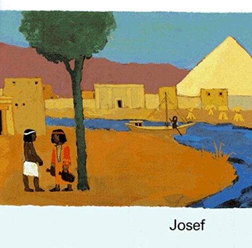 Was uns die Bibel erzählt / Josef Was uns die Bibel erzählt / Josef