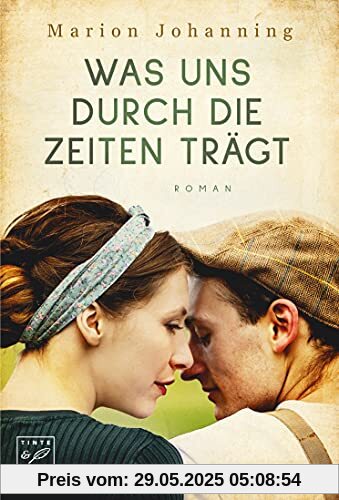 Was uns durch die Zeiten trägt (Luise und Marian, 1)