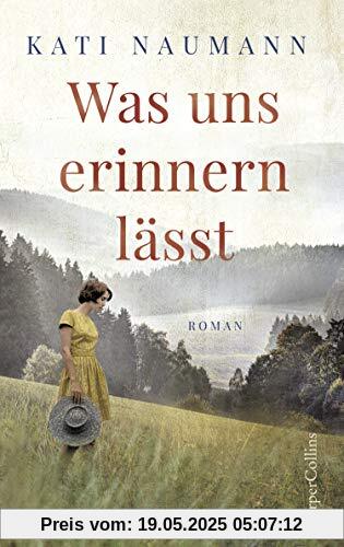 Was uns erinnern lässt: Roman