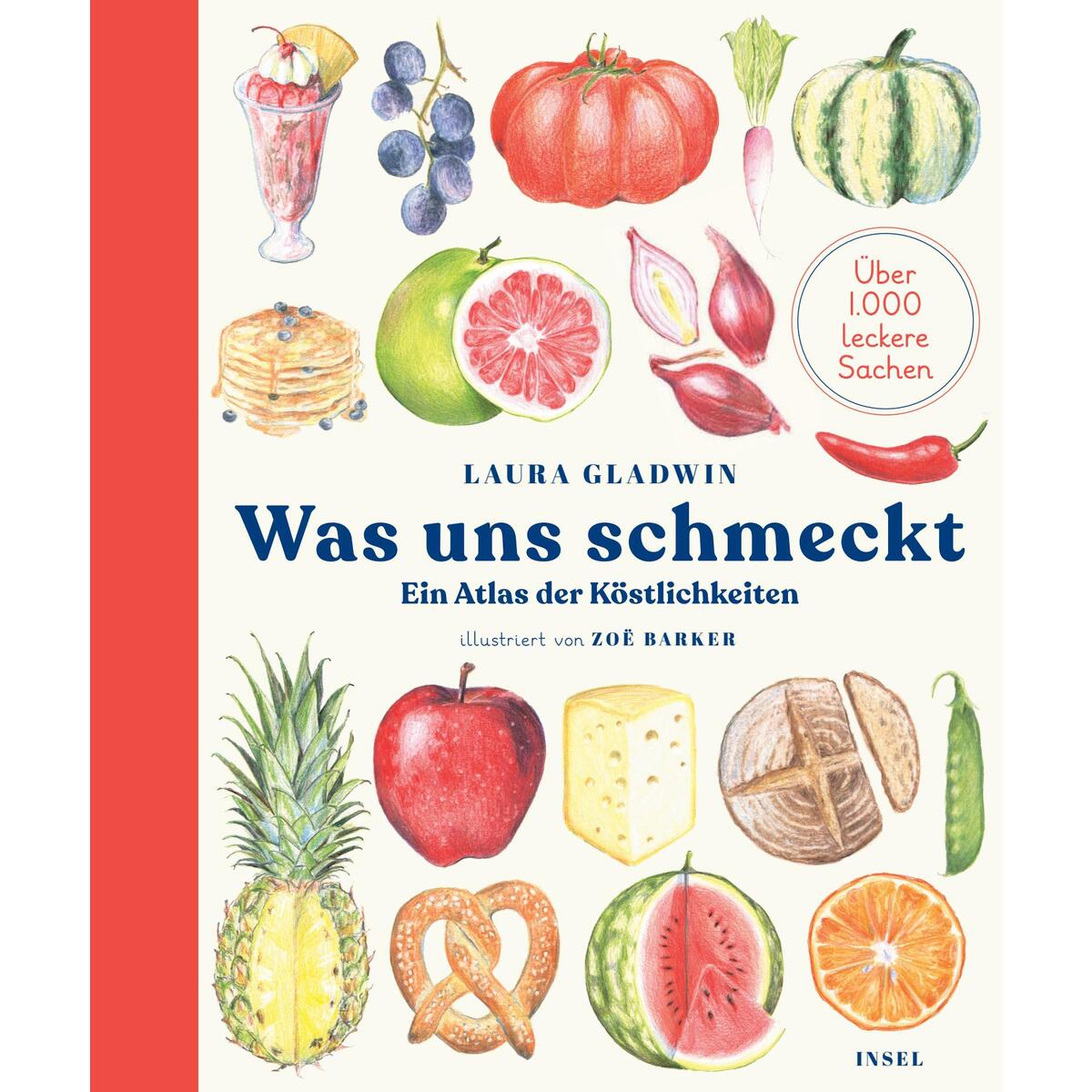 Was uns schmeckt Was uns schmeckt von Insel Verlag GmbH