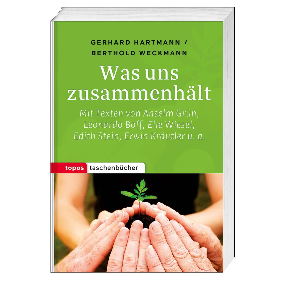 Was uns zusammenhält Was uns zusammenhält von Topos plus