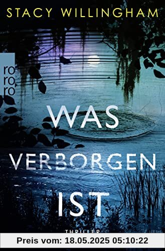 Was verborgen ist: Psychothriller für Fans von Gillian Flynn