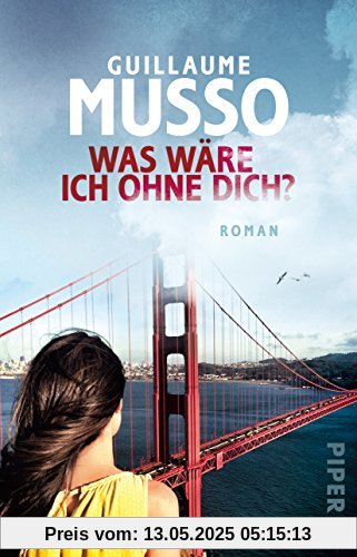 Was wäre ich ohne dich?: Roman