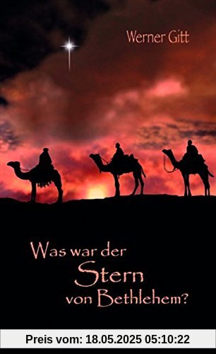 Was war der Stern von Bethlehem?
