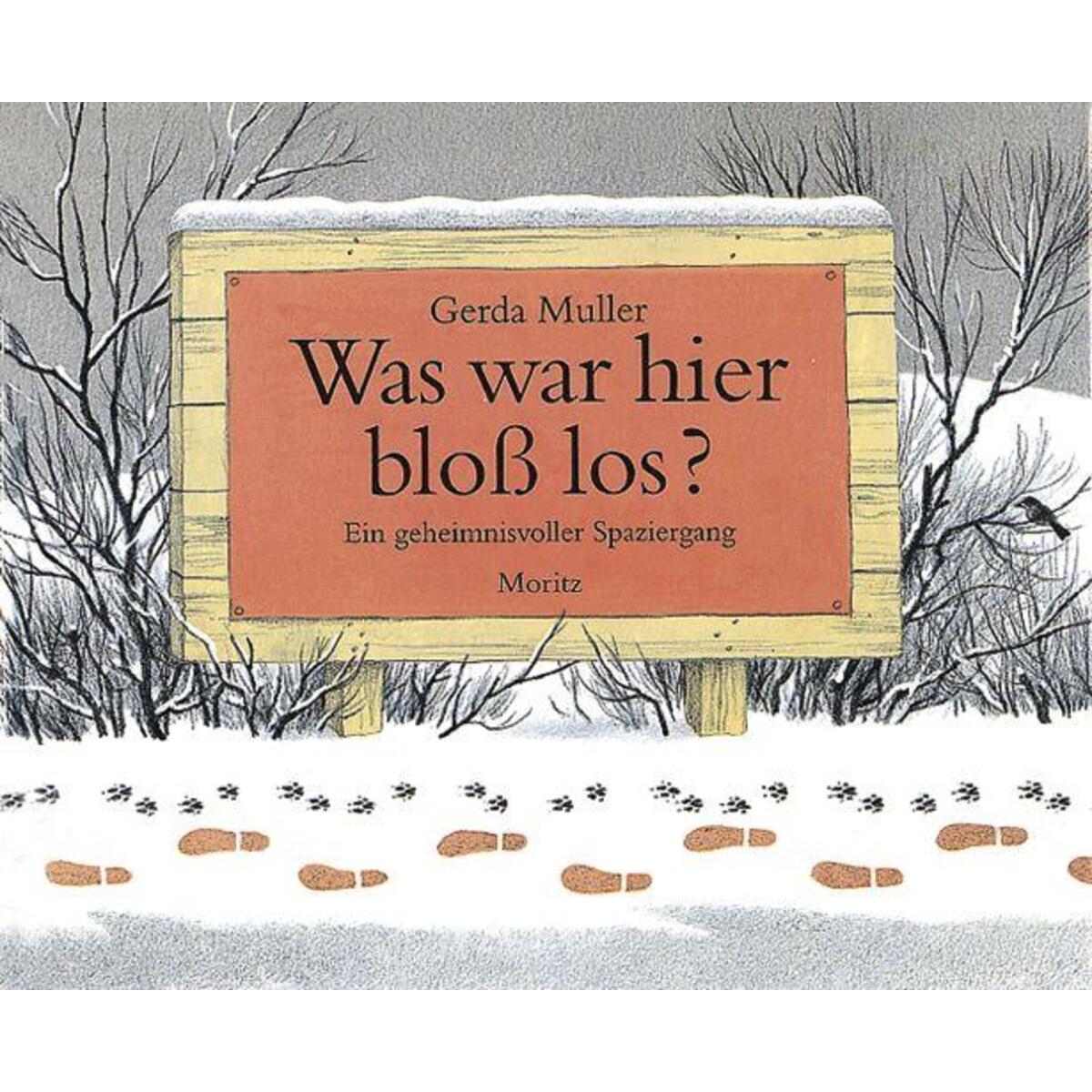 Was war hier bloß los? von Moritz Verlag-GmbH