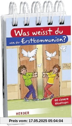 Was weißt du von der Erstkommunion?