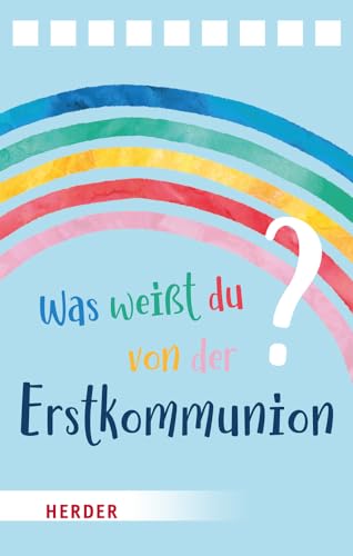 Was weißt du von der Erstkommunion? Der Quizblock: 60 clevere Rätselfragen